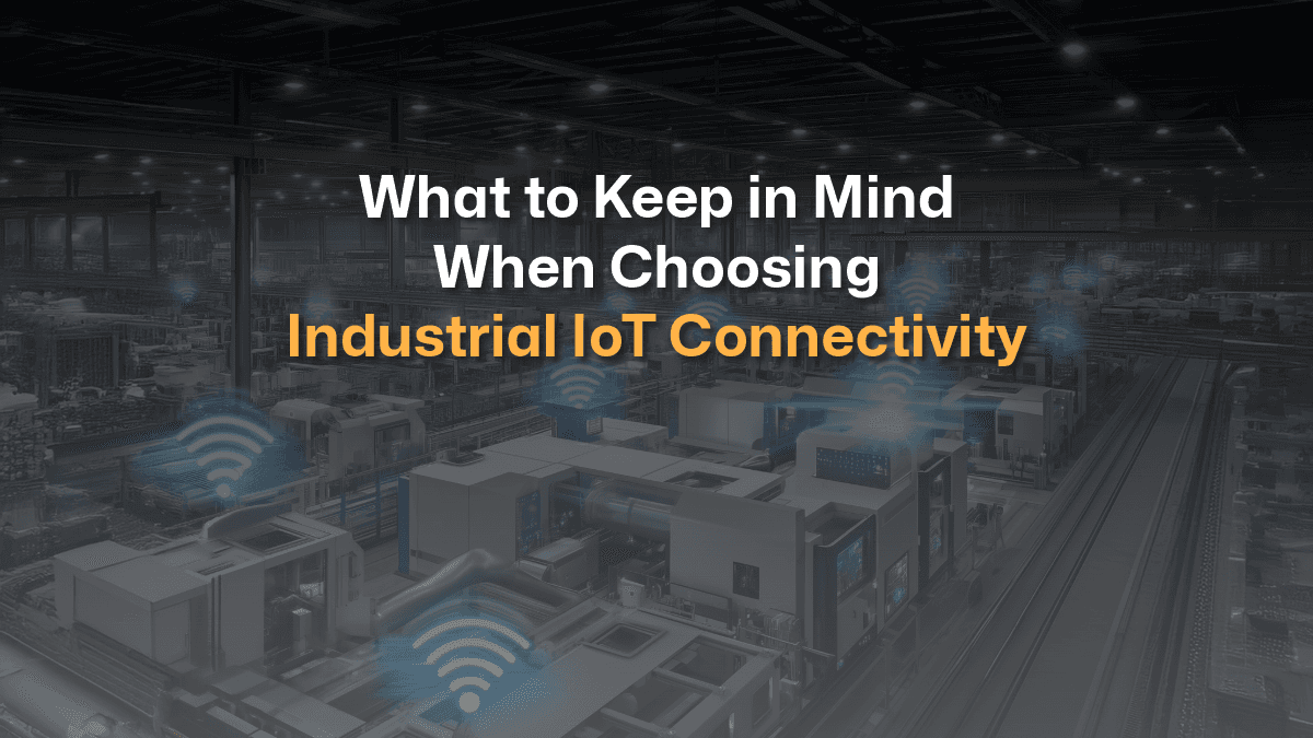 IoT Connectivity in Industrial environment