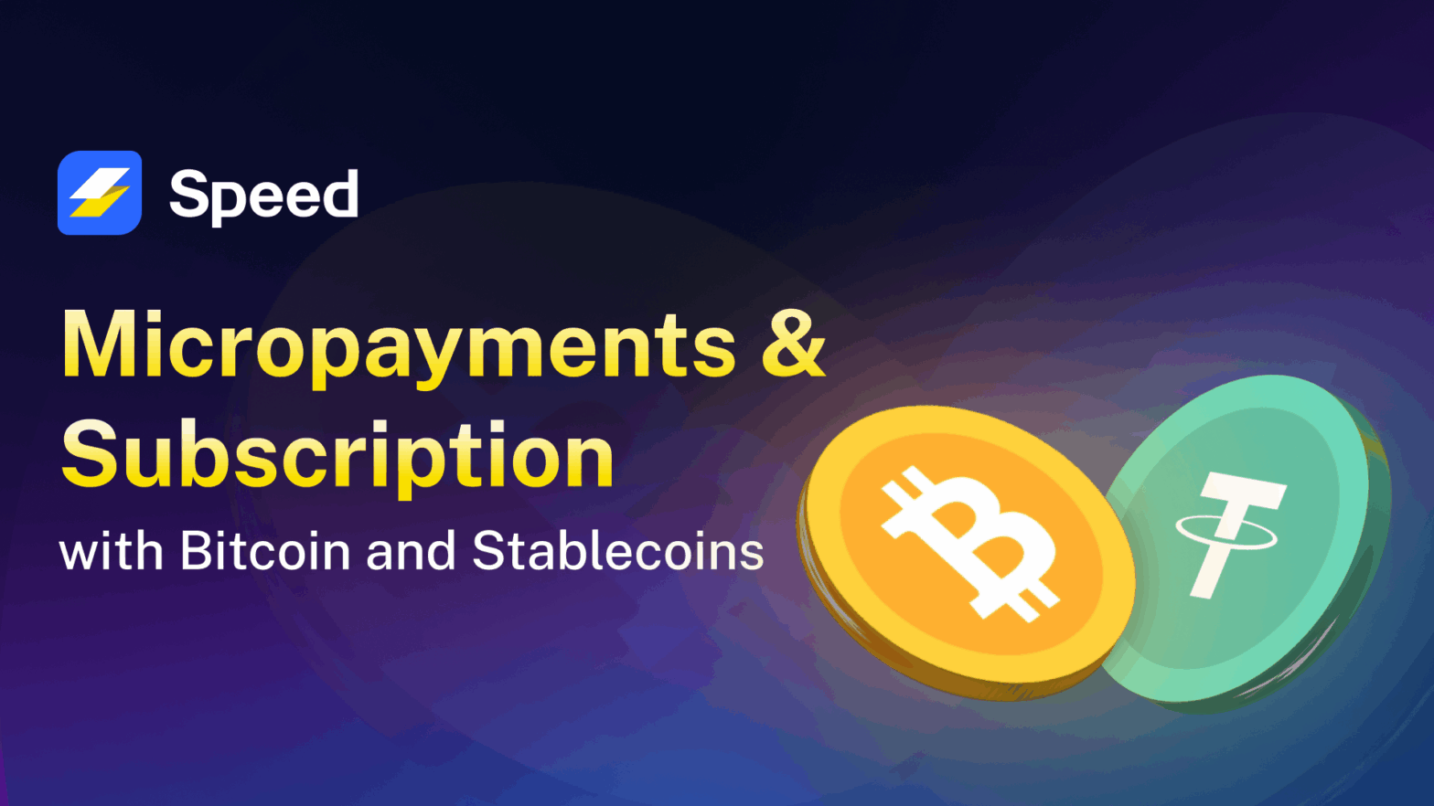 Micropayments & Subscription Models with Bitcoin and Stablecoins