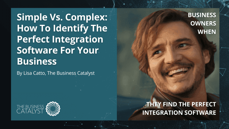 Simple Vs. Complex: How To Identify The Perfect Integration Software For Your Business