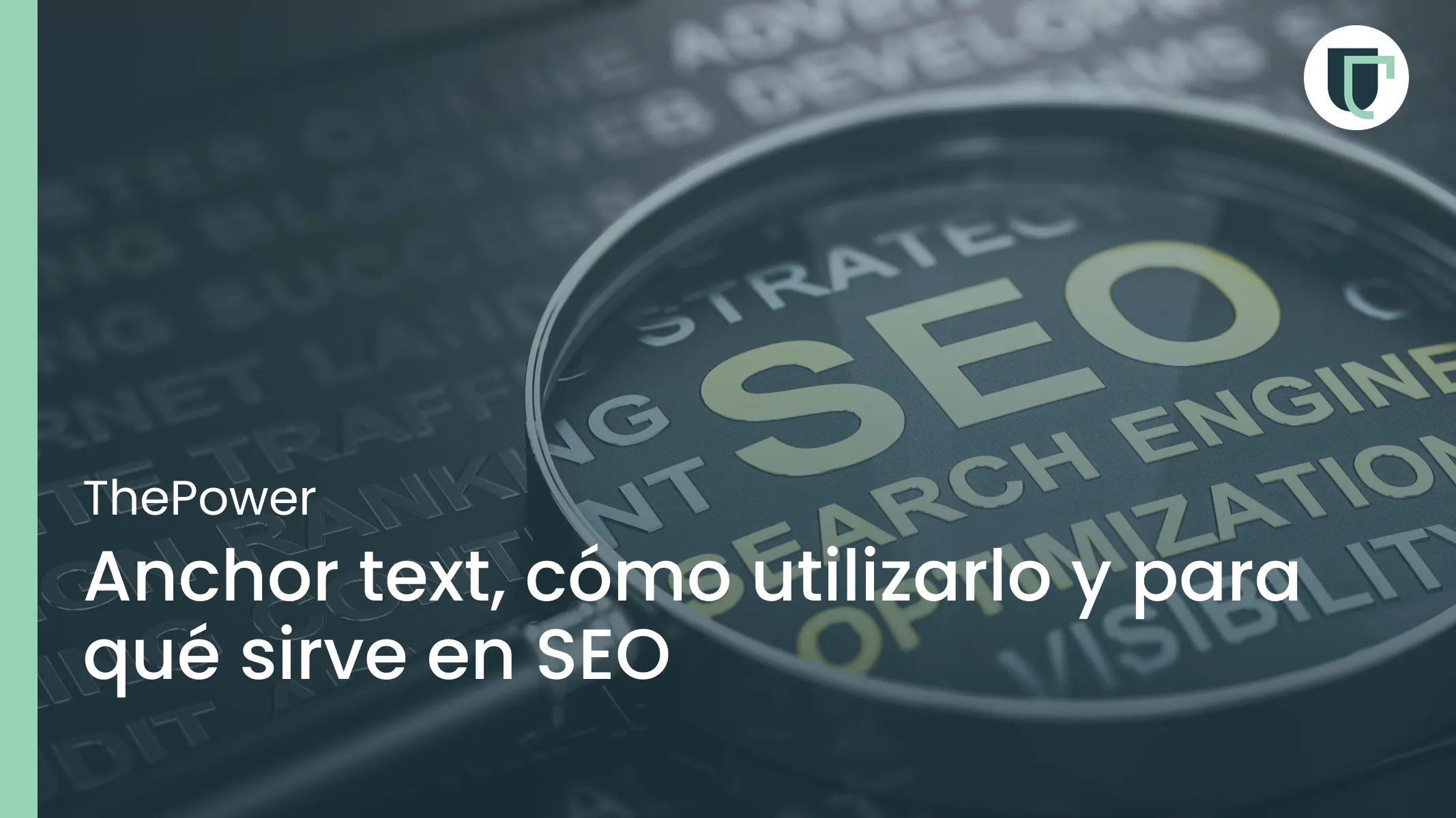 Anchor text, cómo utilizarlo y para qué sirve en SEO 