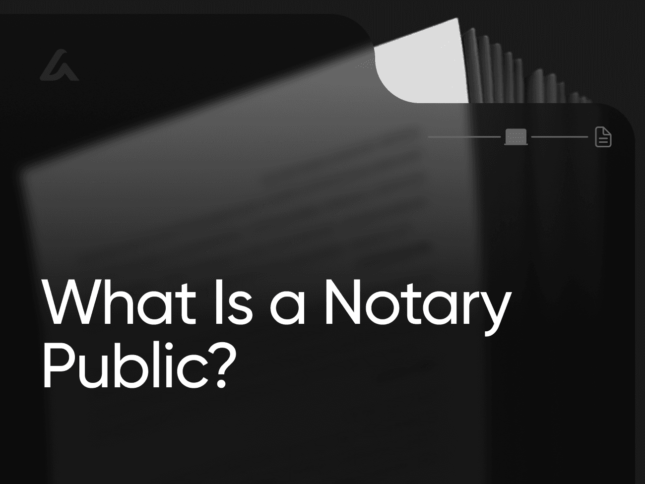 What Is a Notary Public?