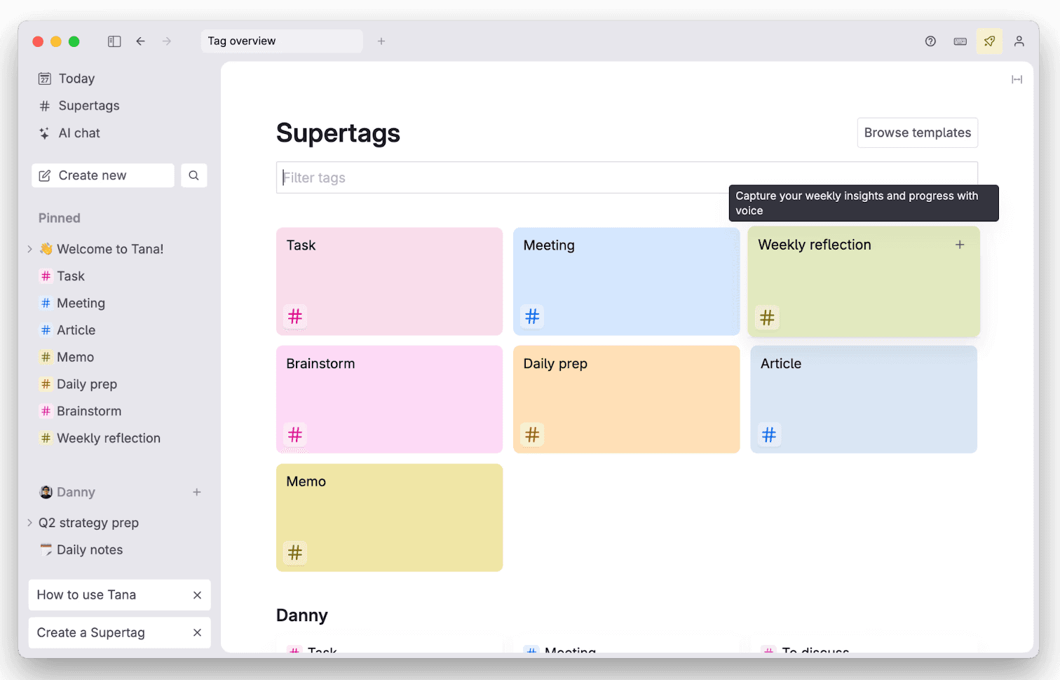 Tana interface showing the Supertags overview, with pastel cards for Task, Meeting, Weekly reflection, Brainstorm, Daily prep, Memo, and Article. A tooltip appears over Weekly reflection that says “Capture your weekly insights and progress with voice.” The left sidebar displays pinned tags, navigation items, and project notes.