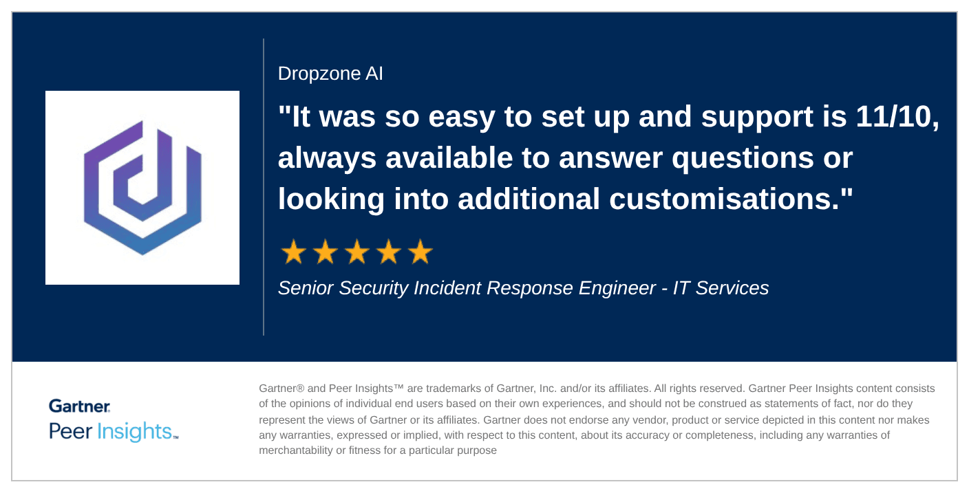 Five-star Gartner Peer Insights review praising Dropzone AI’s easy setup, responsive support, and customization.
