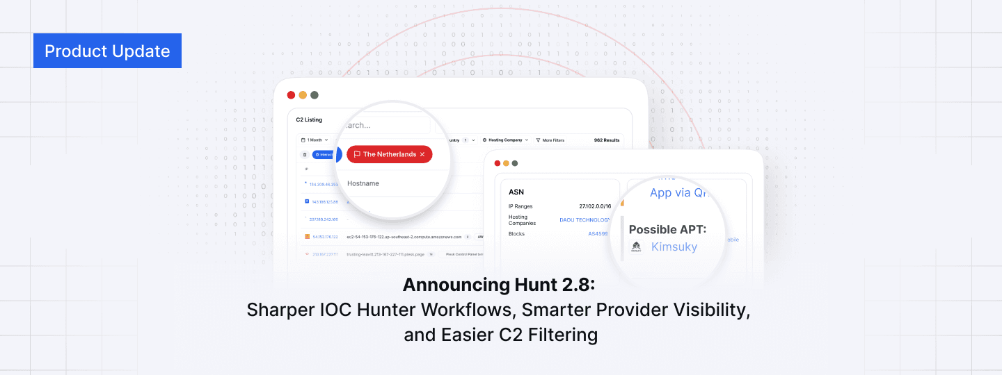 Announcing Hunt 2.8: Sharper IOC Hunter Workflows, Smarter Provider Visibility, and Easier C2 Filtering