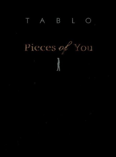 Pieces of You by Tablo