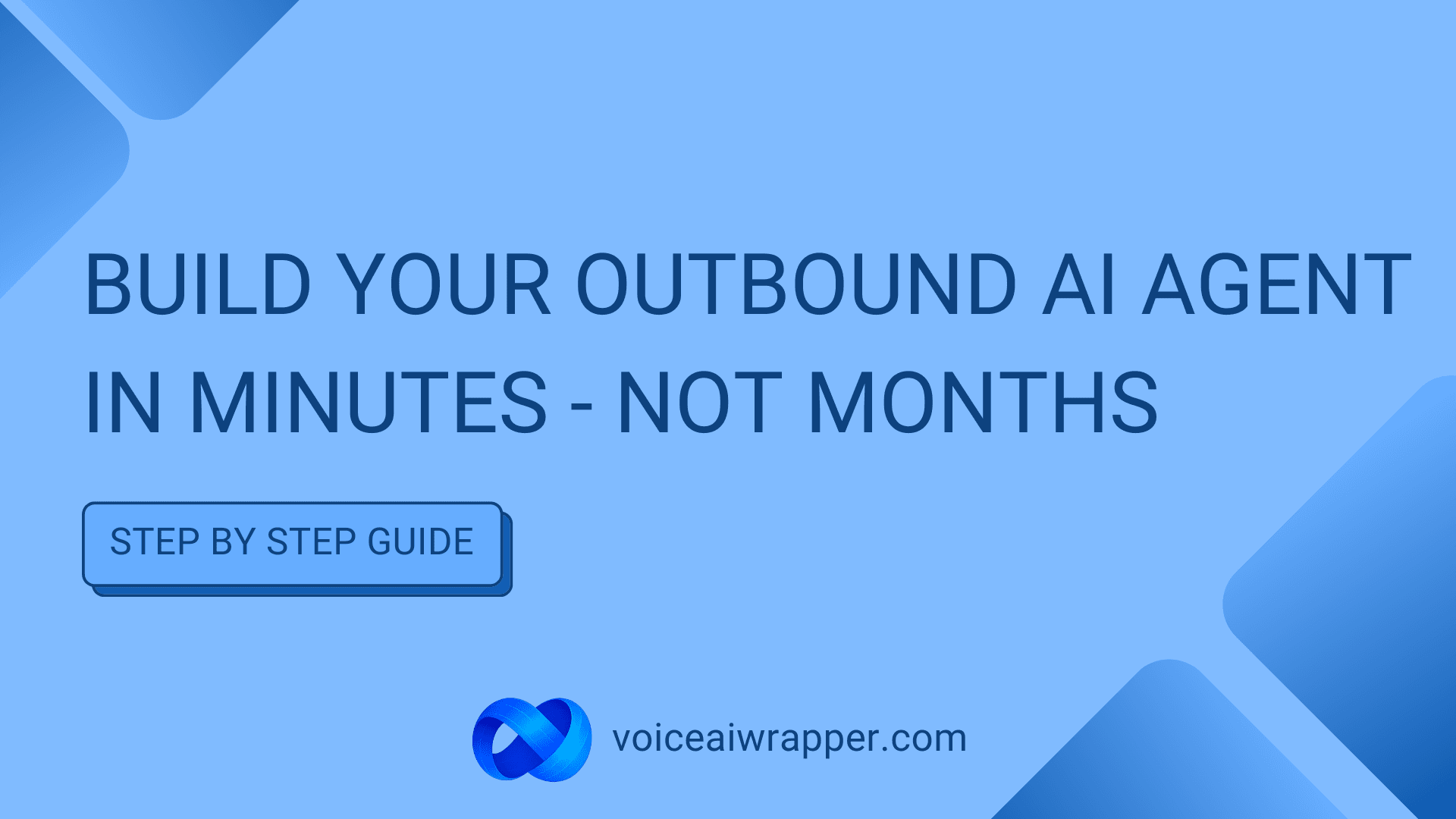 Step-by-step guide to creating an AI agent for outbound calling using VoiceAIWrapper's white-label platform | VoiceAIWrapper.