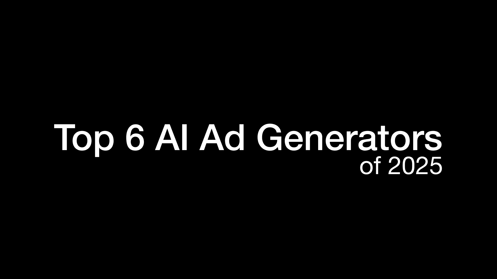 Top AI Ads Generators of 2025