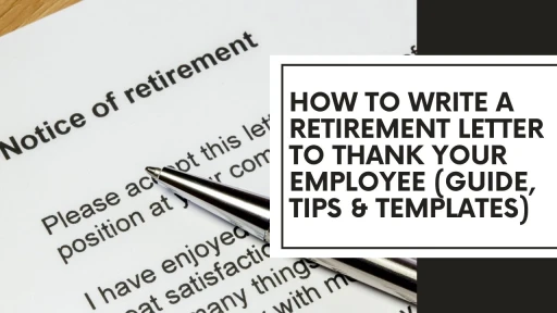 How To Write A Retirement Letter To Thank Your Employee (Guide, Tips ...