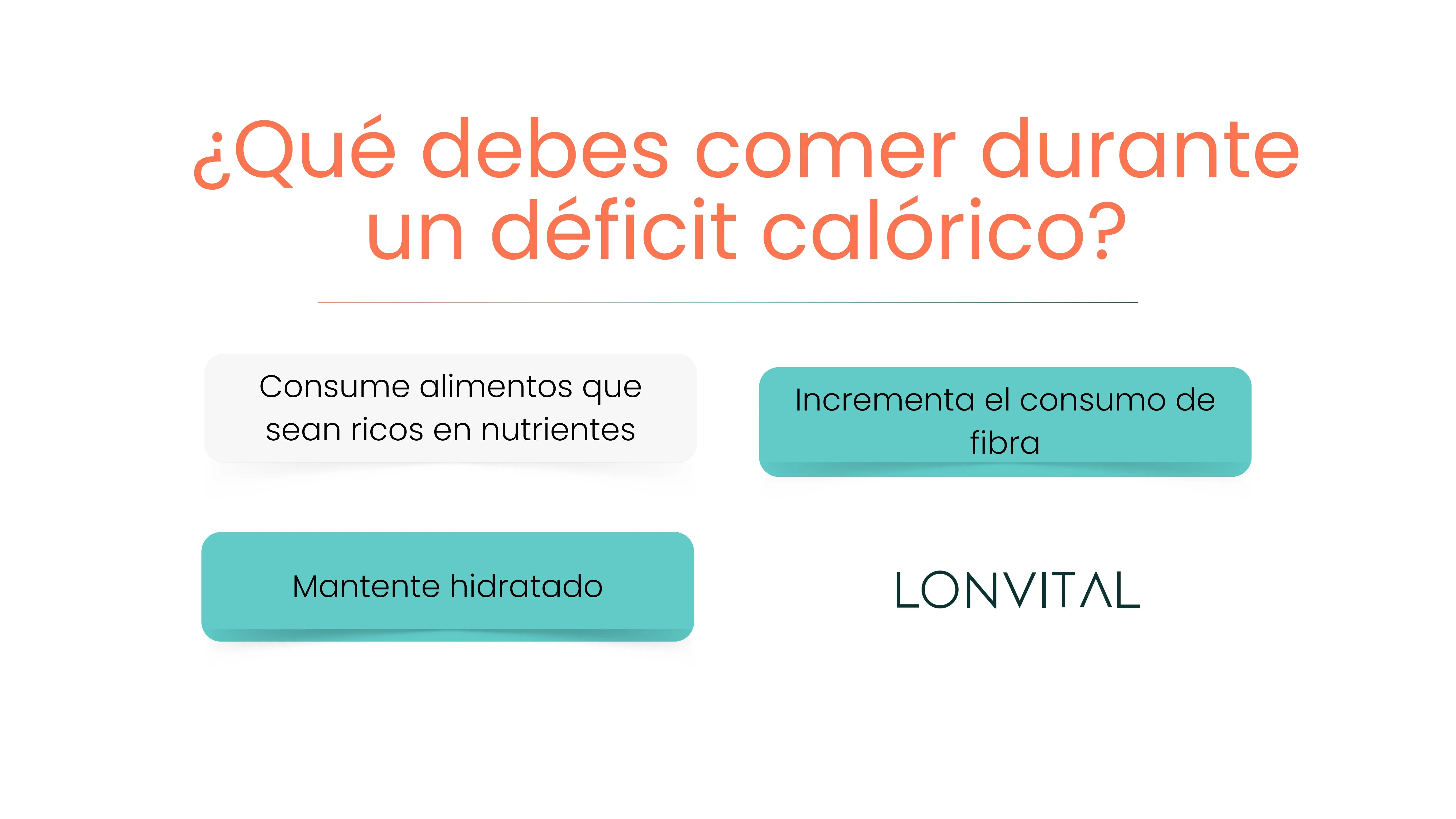 ¿Qué debes comer durante un déficit calórico?