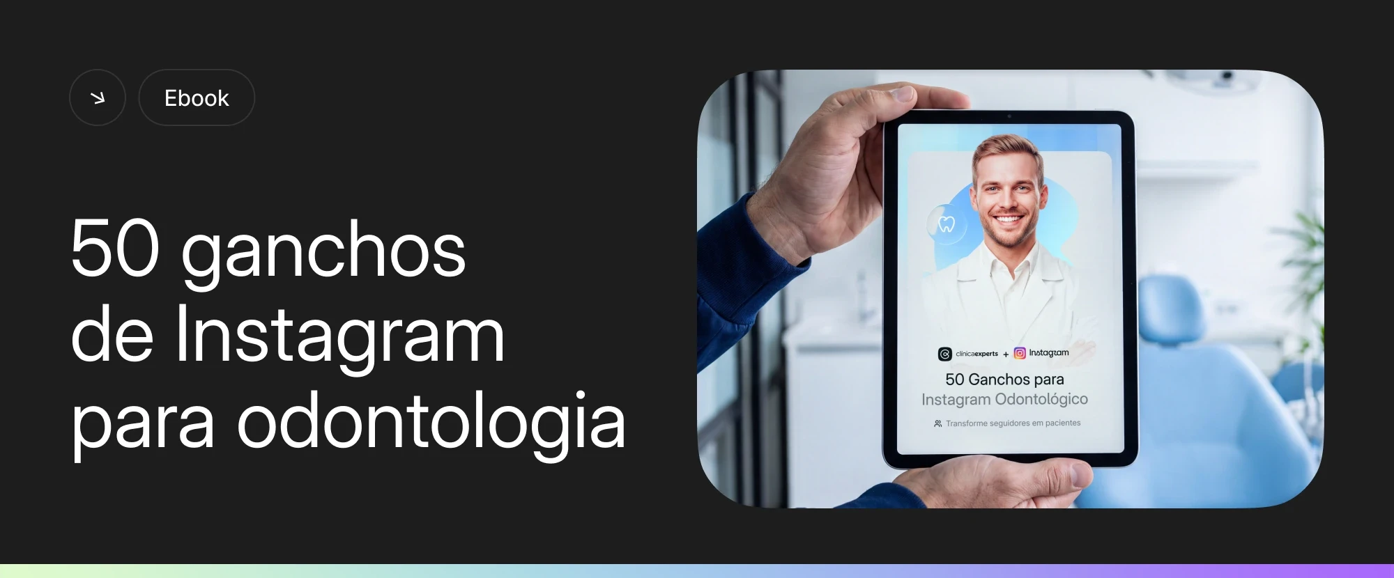 Banner - e-book 50 ganchos de Instagram para odontologia