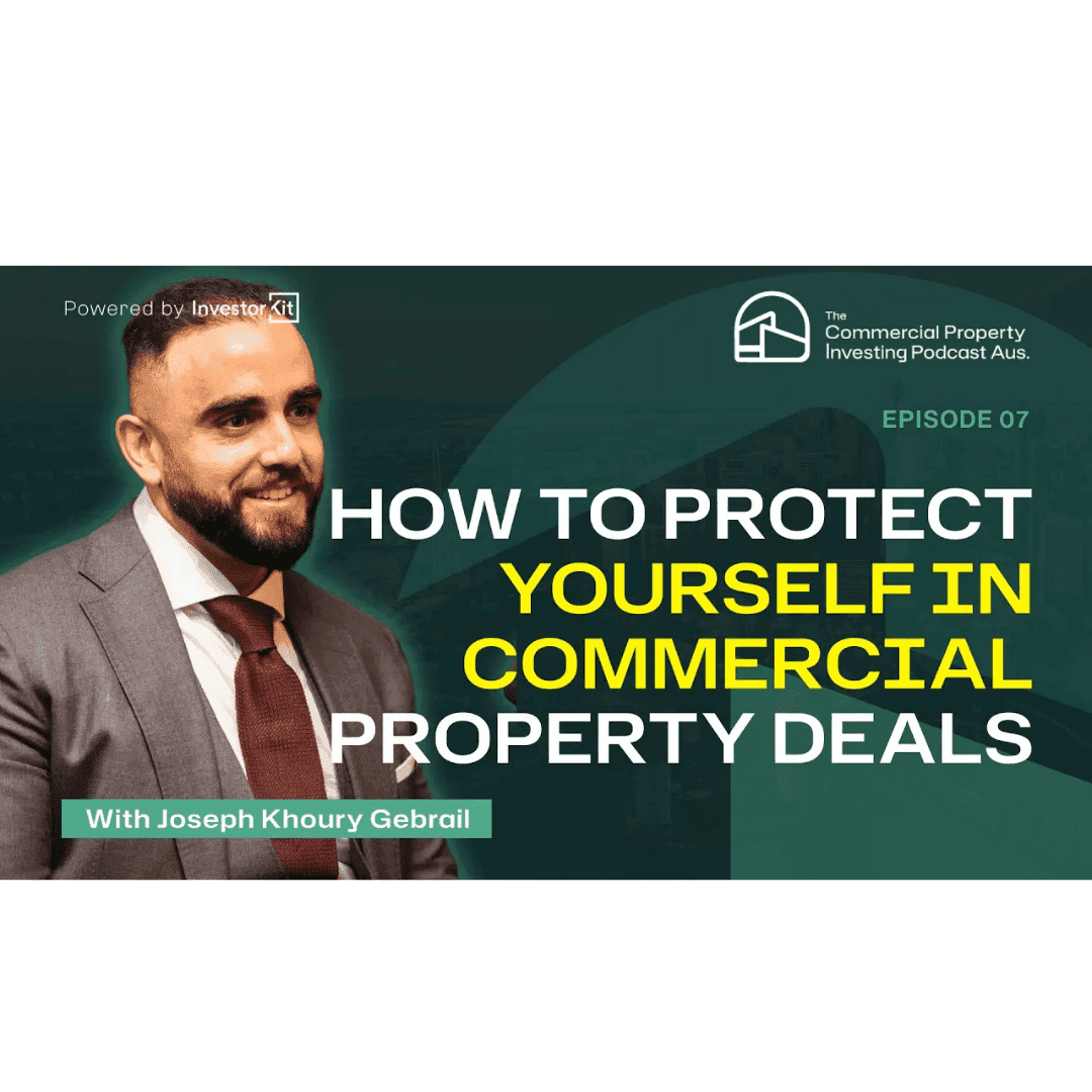 How to Protect Yourself in Commercial Property Deals