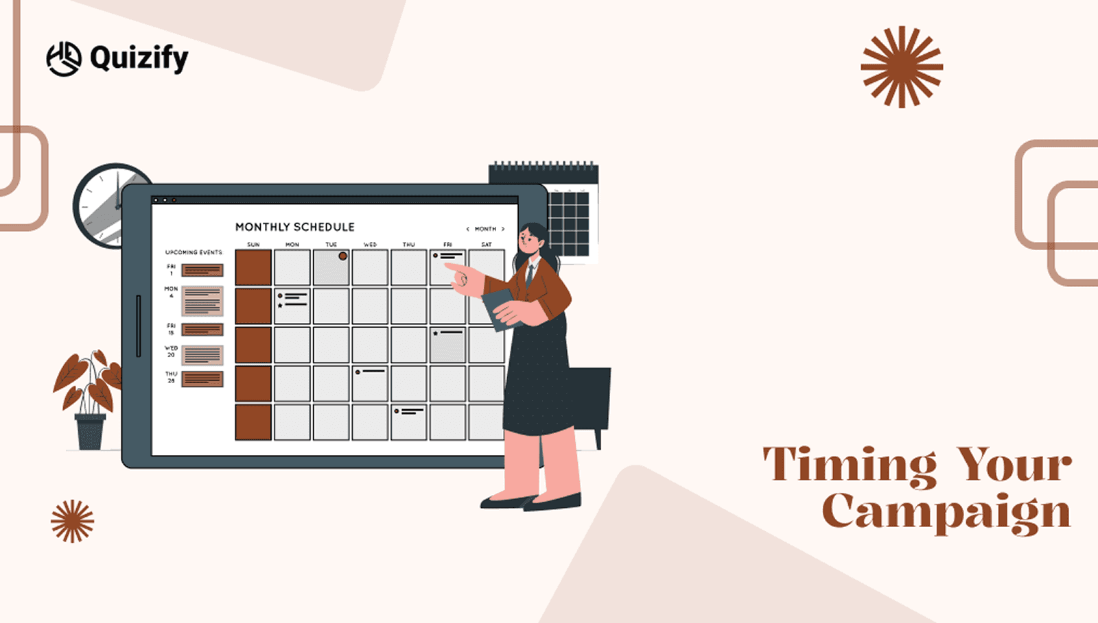  Timing Your Campaign Correctly | Quizify