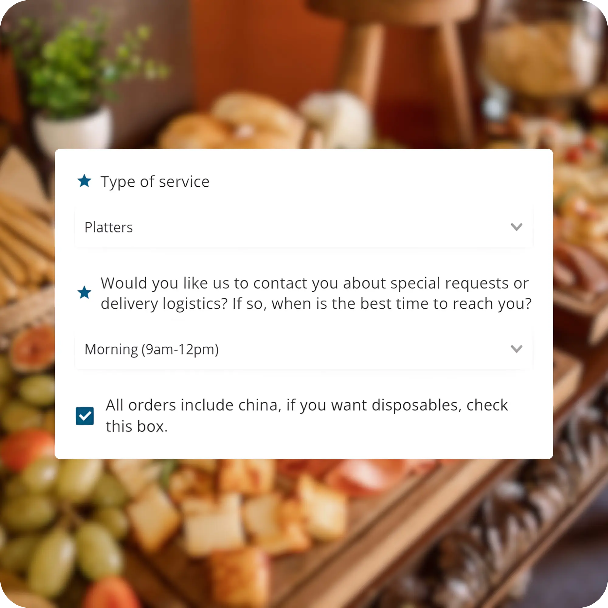 Corporate catering intake custom questions during checkout