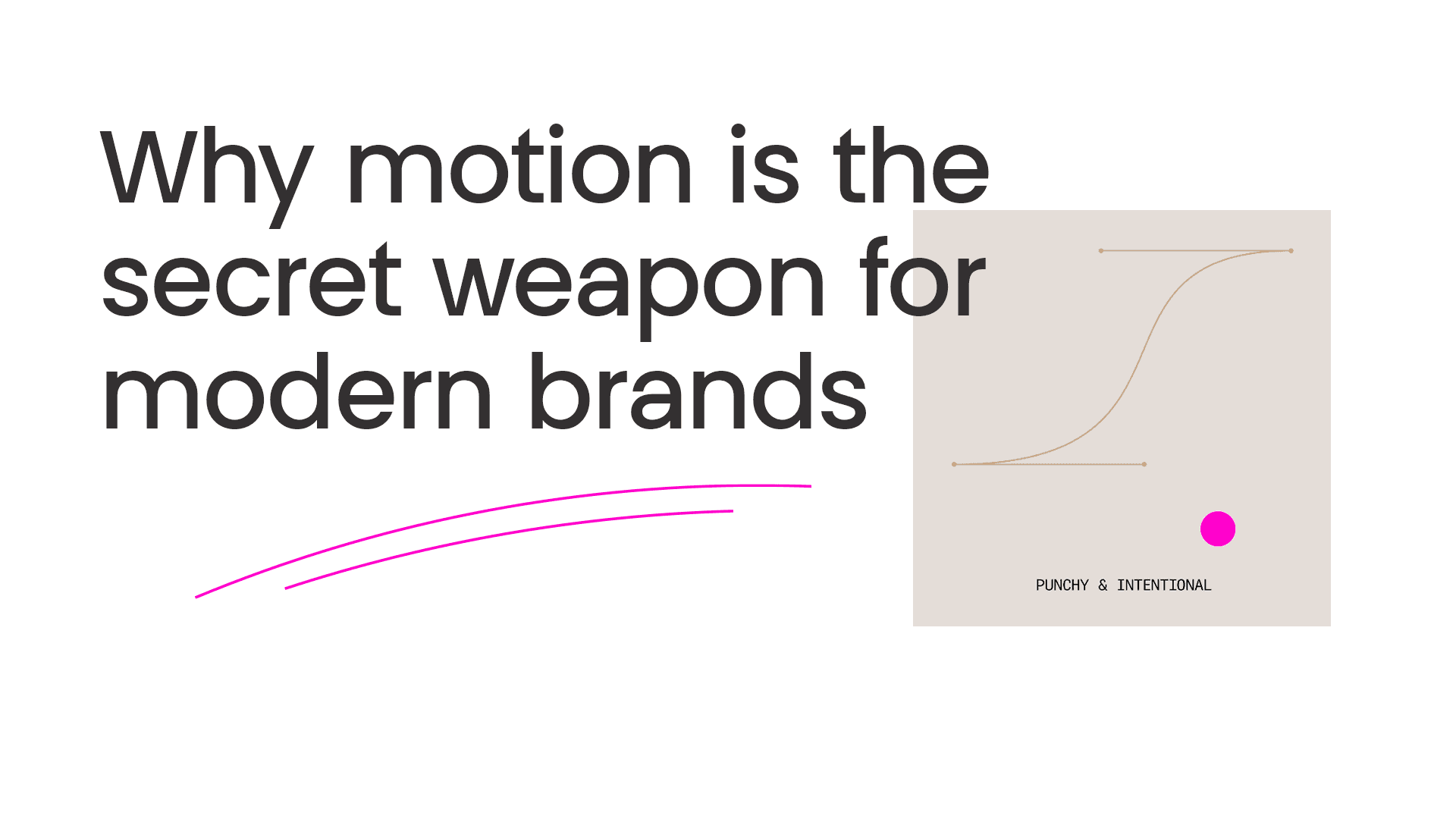 Why Motion Design is the Secret Weapon for Modern Brands
