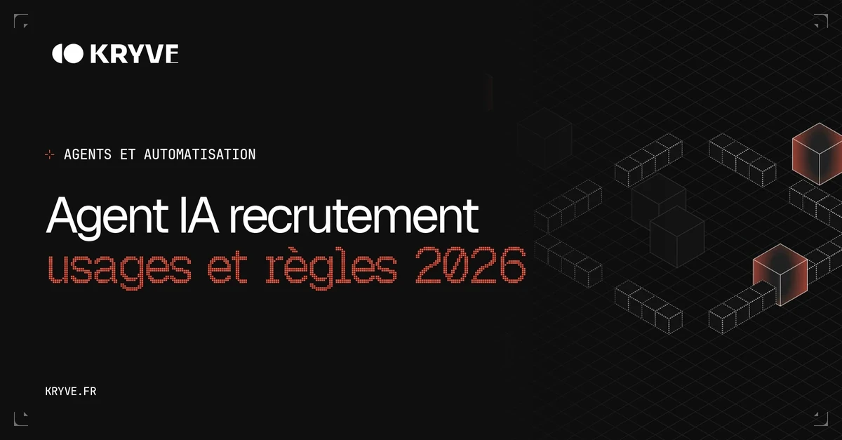Agent IA pour le recrutement, usages et règles 2026 : couverture Kryve, catégorie Agents et automatisation