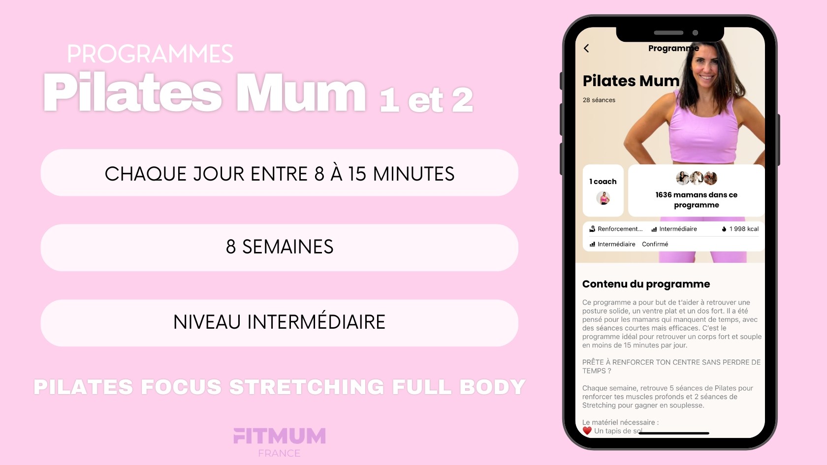 Programmes Pilates Mum 1 et 2 de FitMum France avec des séances de Pilates courtes pour les mamans
