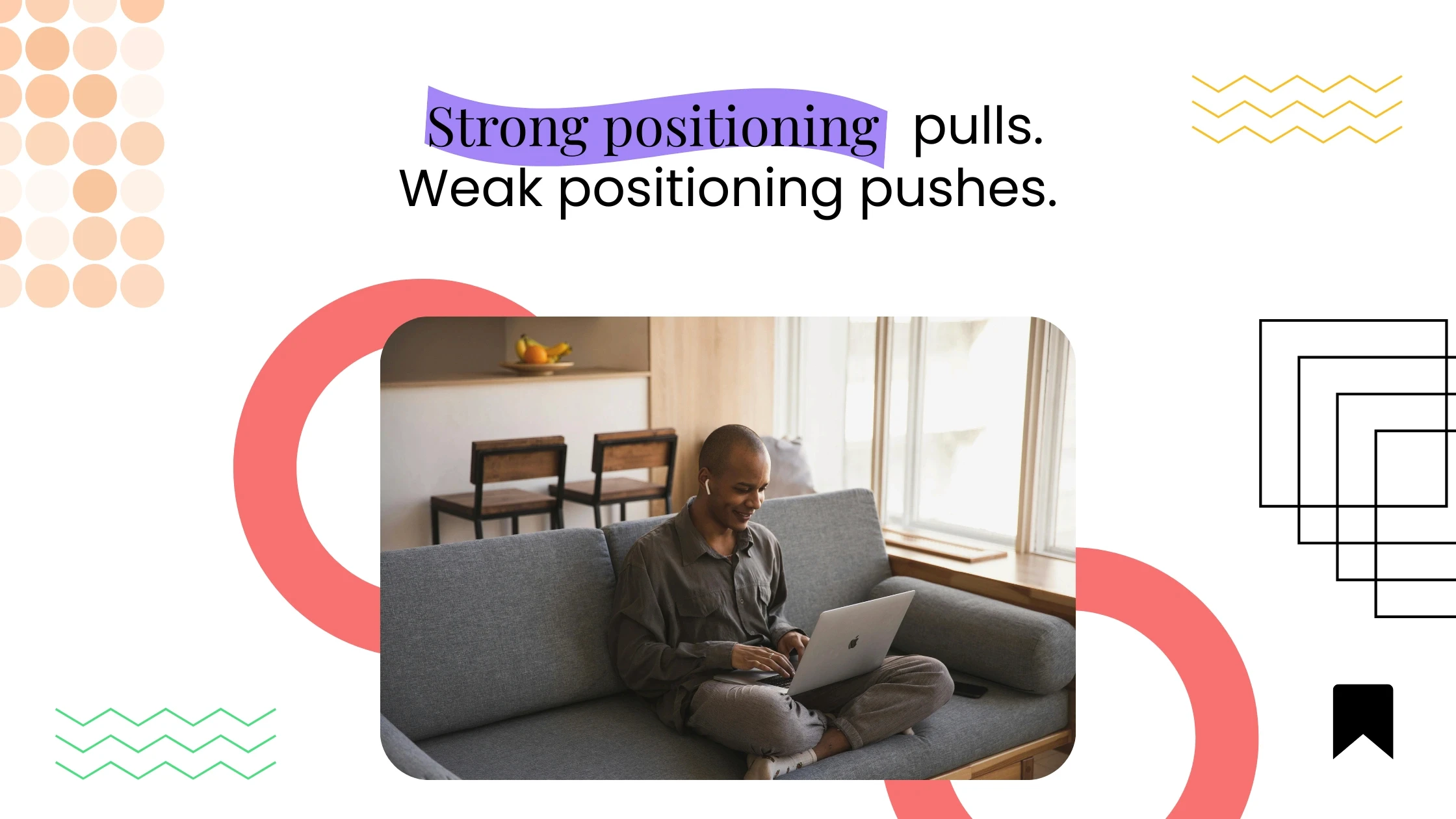 Coach seated on a sofa using a laptop, with graphic elements and text contrasting strong positioning versus weak positioning.