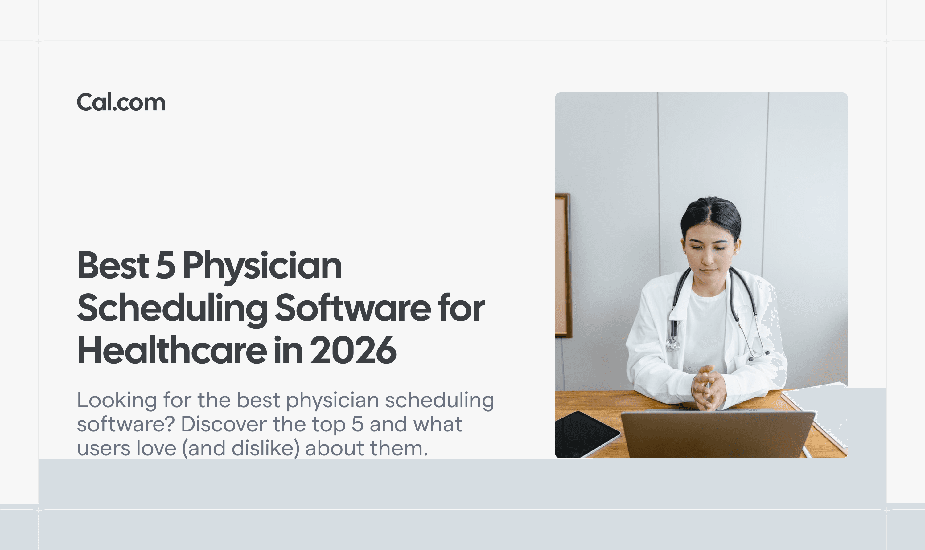 Best 5 Physician Scheduling Software for Healthcare in 2026