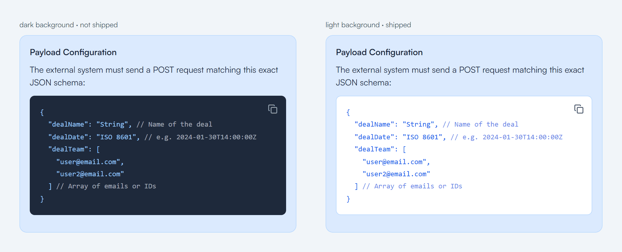 Comparison of dark and light JSON code-block treatments inside the DealTeam webhook setup panel.