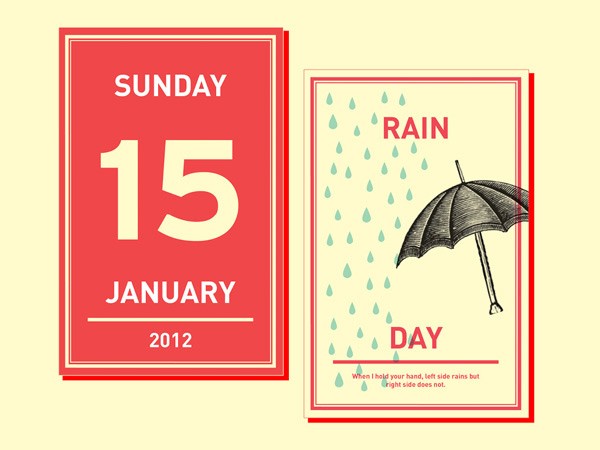 The image shows two calendar pages side by side. The left page is red and displays the date "15" with "SUNDAY" and "JANUARY" written above and below it respectively. The right page is cream-colored and features a black-and-white illustration of an umbrella with raindrops falling from it. The words "RAIN" and "DAY" are printed in red text on the page. Below the illustration, a red horizontal line contains the text "When I hold your hand, left side rains but right side does not."