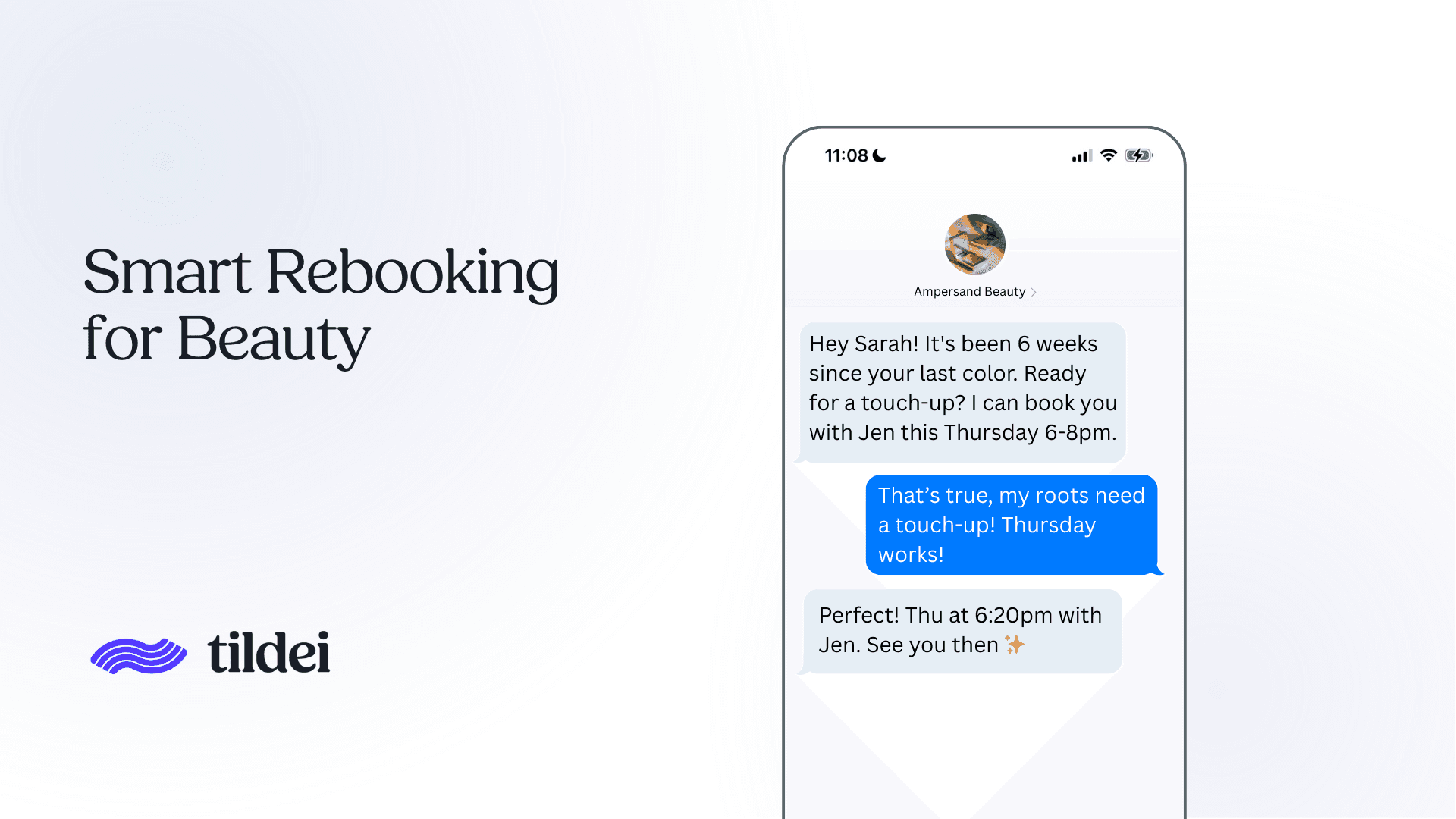 A Tildei promotional graphic titled "Smart Rebooking for Beauty," featuring a smartphone mockup of an Ampersand Beauty SMS conversation where a customer named Sarah is proactively reminded to book a color touch-up 6 weeks after her last appointment, and is confirmed with Jen on Thursday at 6:20pm.