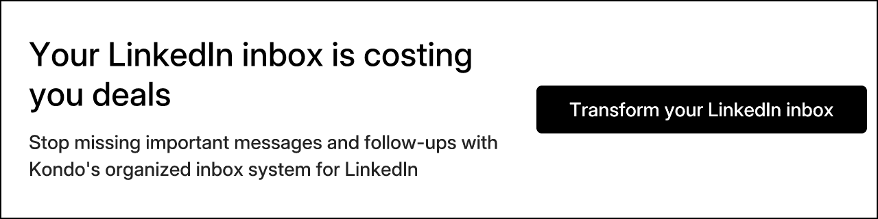 Your LinkedIn inbox is costing you deals