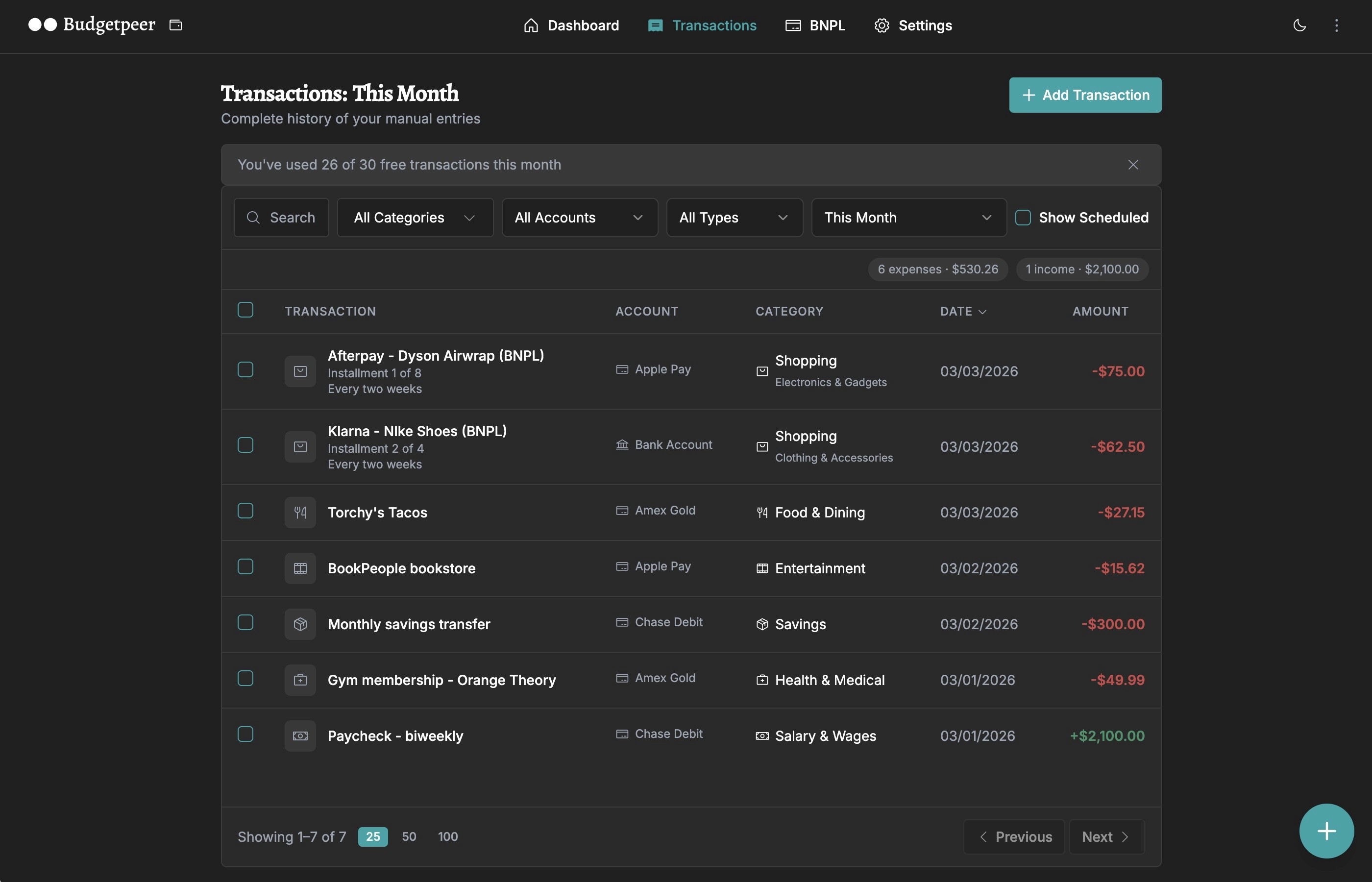 Budgetpeer transactions page showing 7 entries for March 2026, including two BNPL installments from Afterpay and Klarna, and manual entries for food, entertainment, savings, gym, and a biweekly paycheck. A soft warning banner reads 'You've used 26 of 30 free transactions this month.