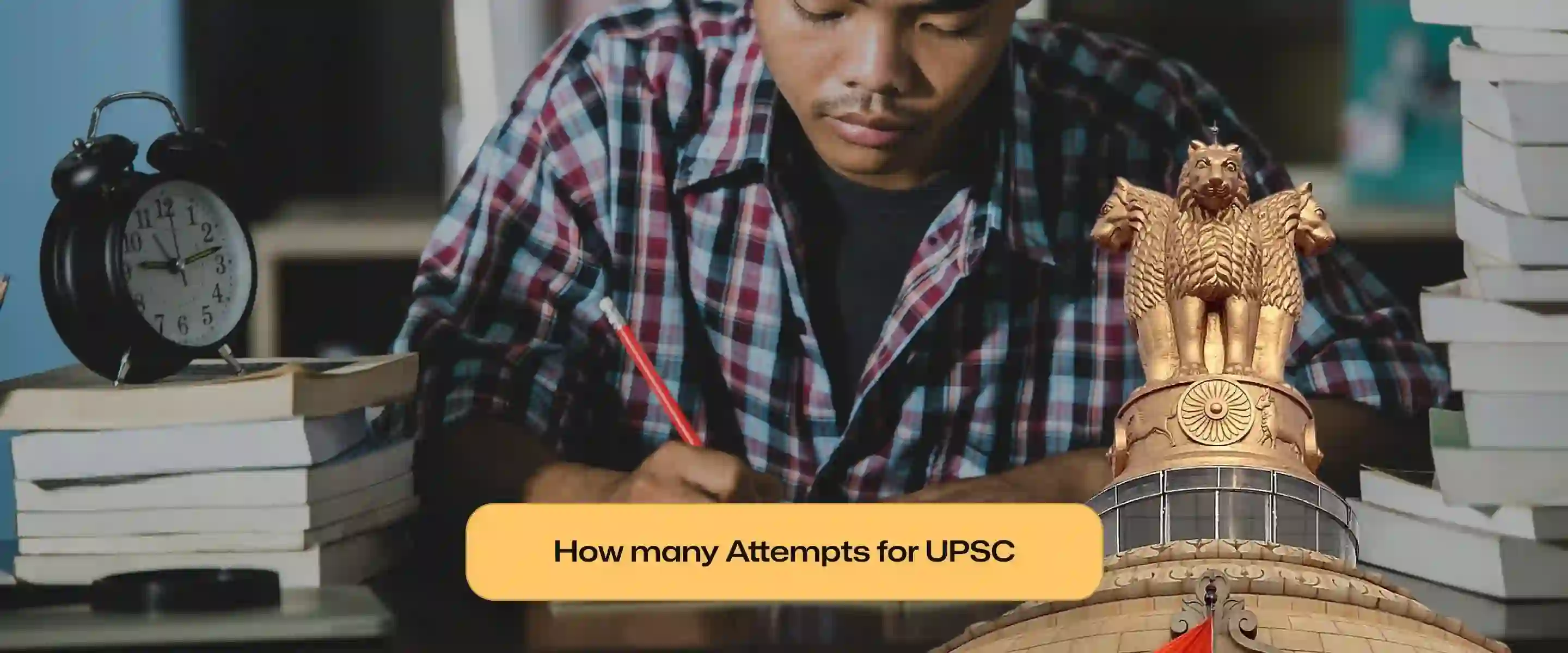 How Many Attempts for UPSC