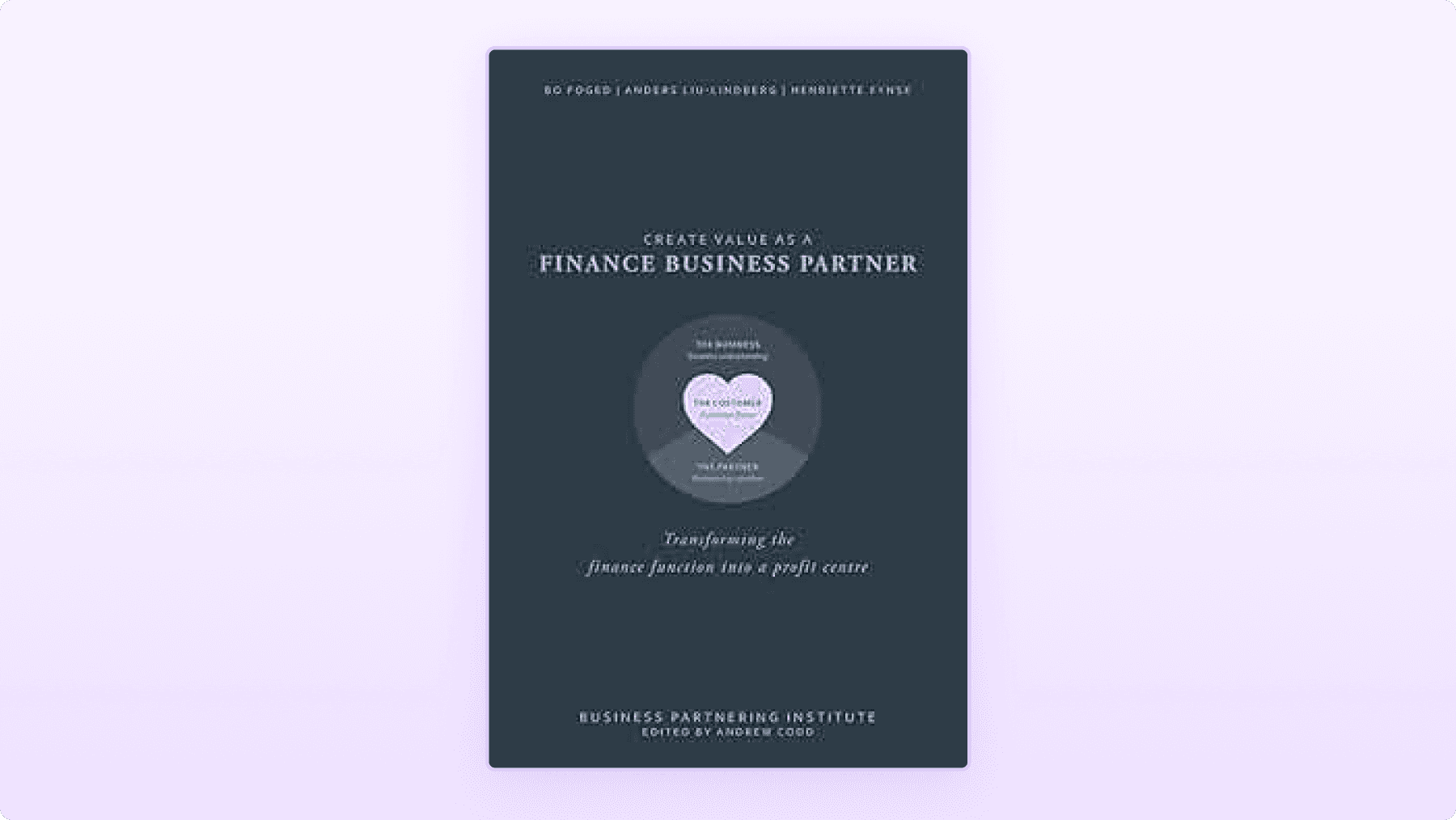 create value as a finance business partner transforming the finance function into a profit centre book