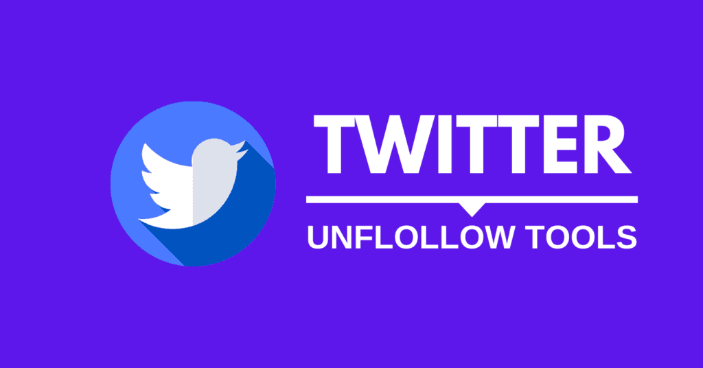 twitter unfollow tools