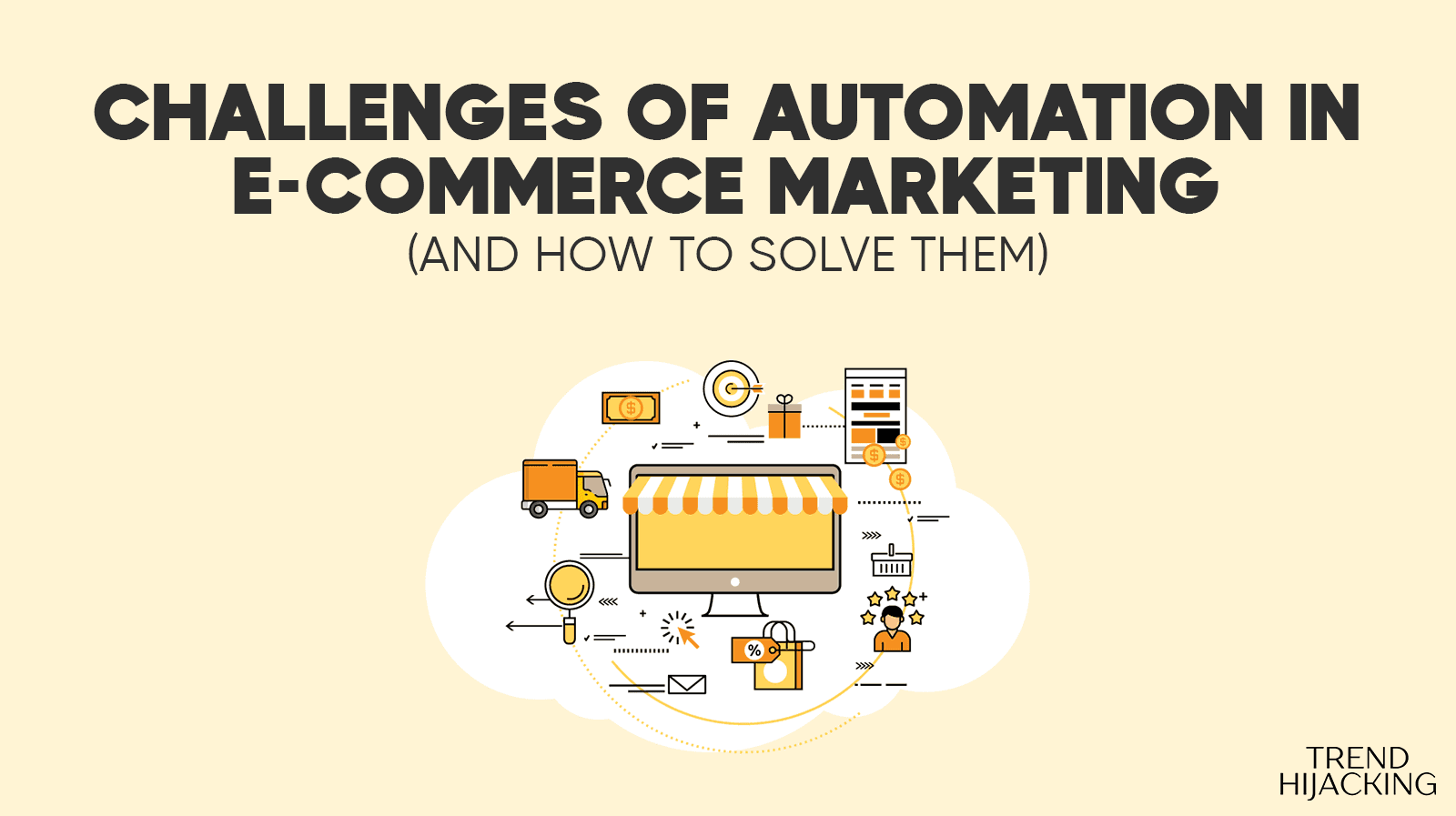 Challenges of Automation in E-Commerce Marketing 