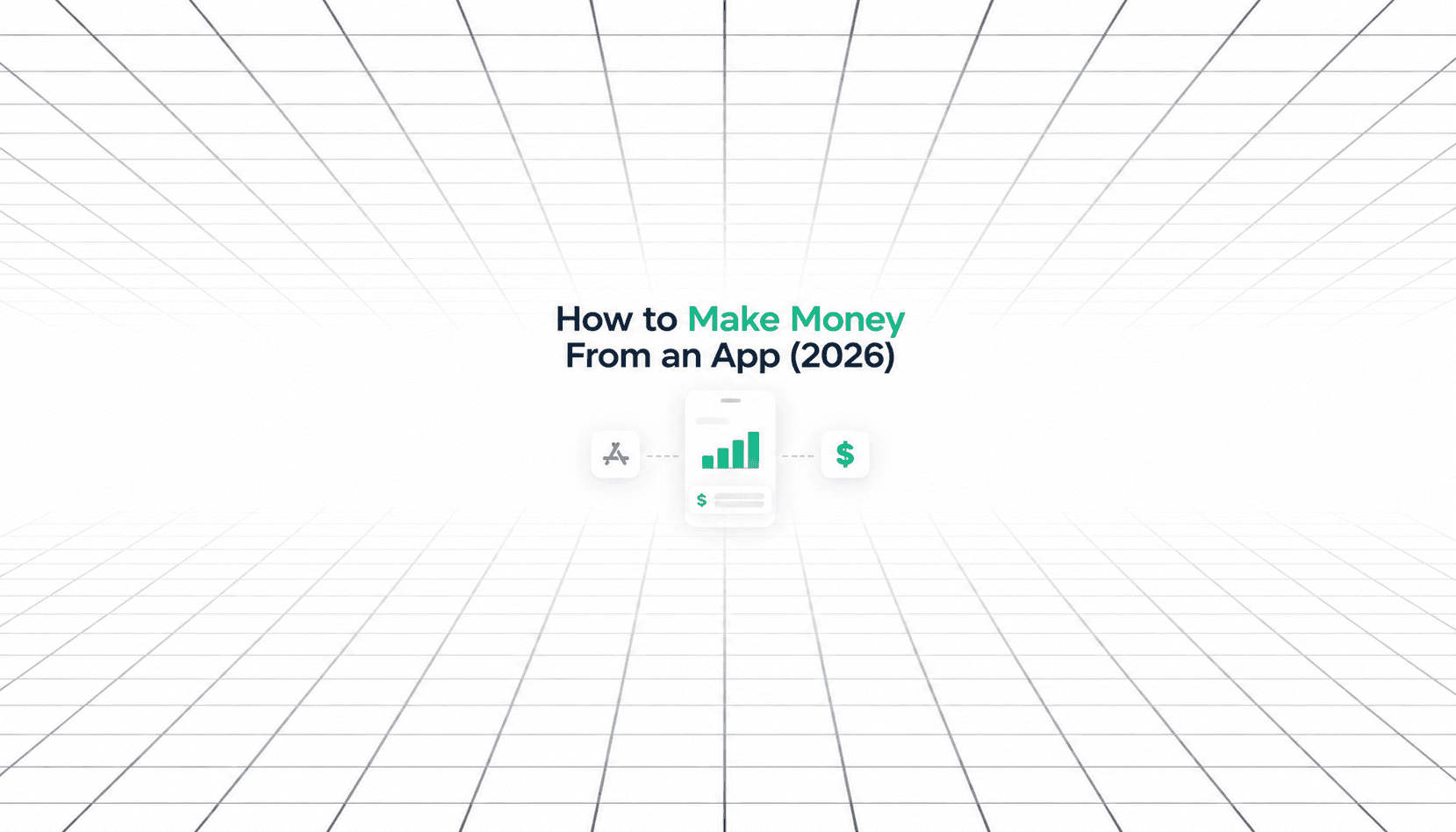 Minimal graphic illustrating app monetization with a smartphone earnings dashboard, growth chart, and dollar icon on a perspective grid background.