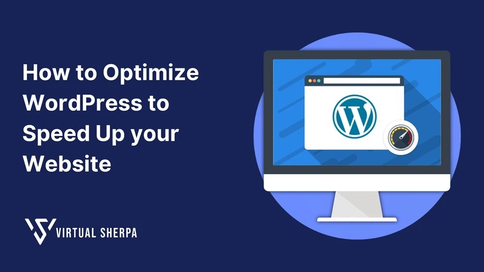 How to Optimize WordPress to Speed Up your Website