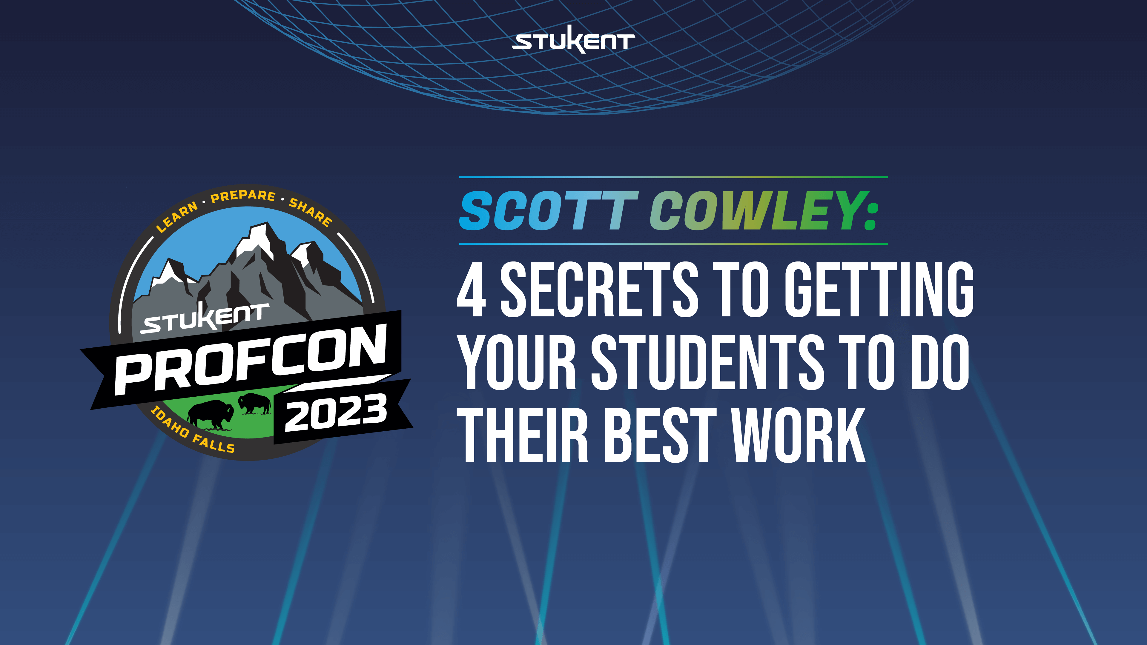 ProfCon logo: Text says "Scott Cowley: 4 Secrets To Getting your Student to do their Best Work