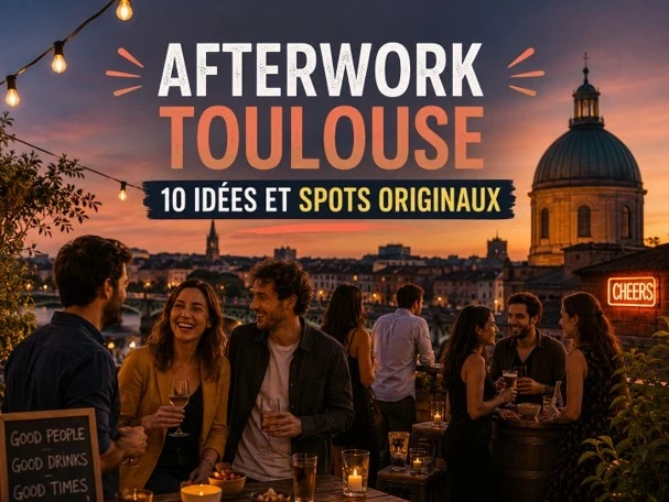 Afterwork Toulouse