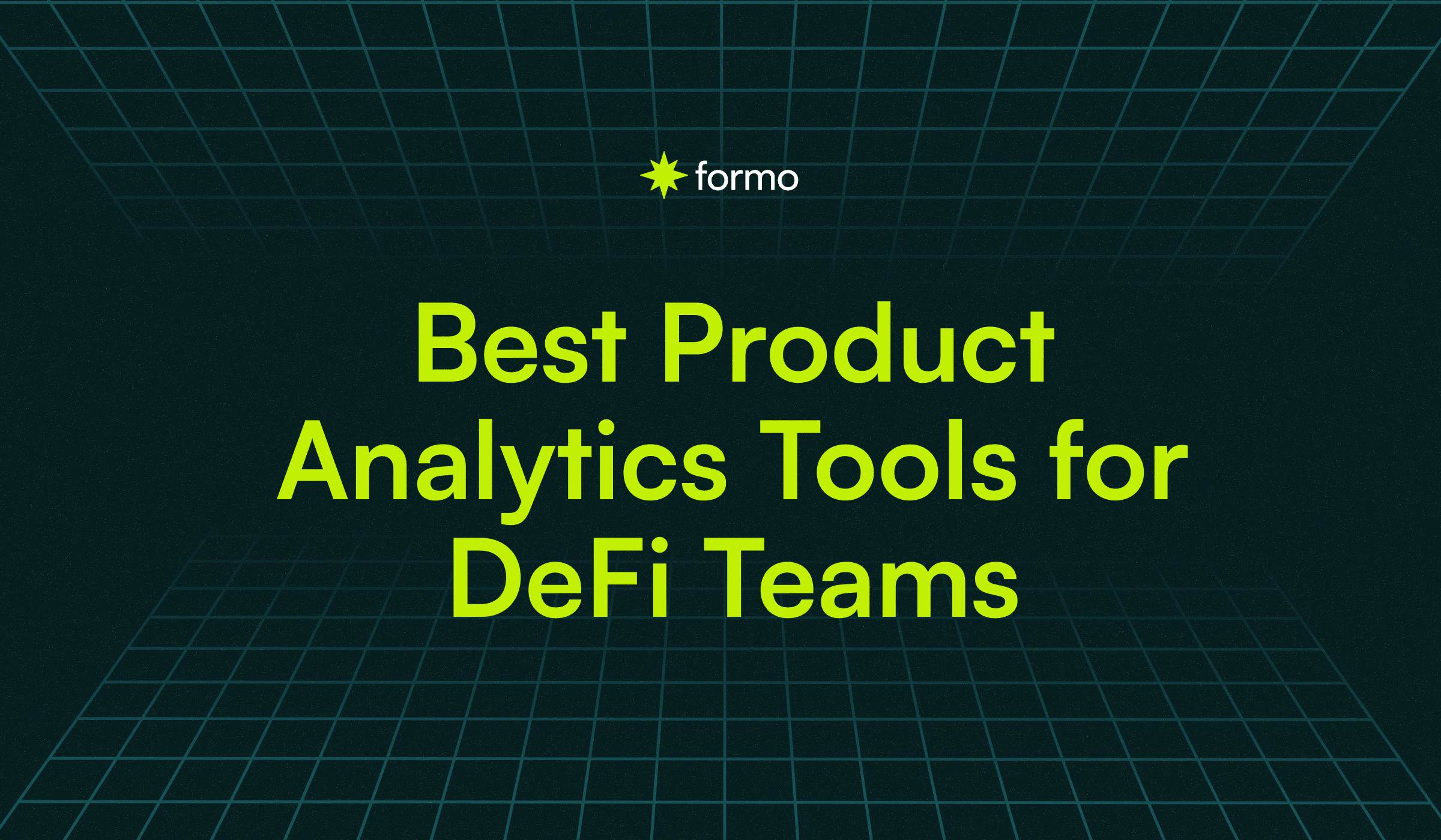 Best Product Analytics Tools for DeFi Teams