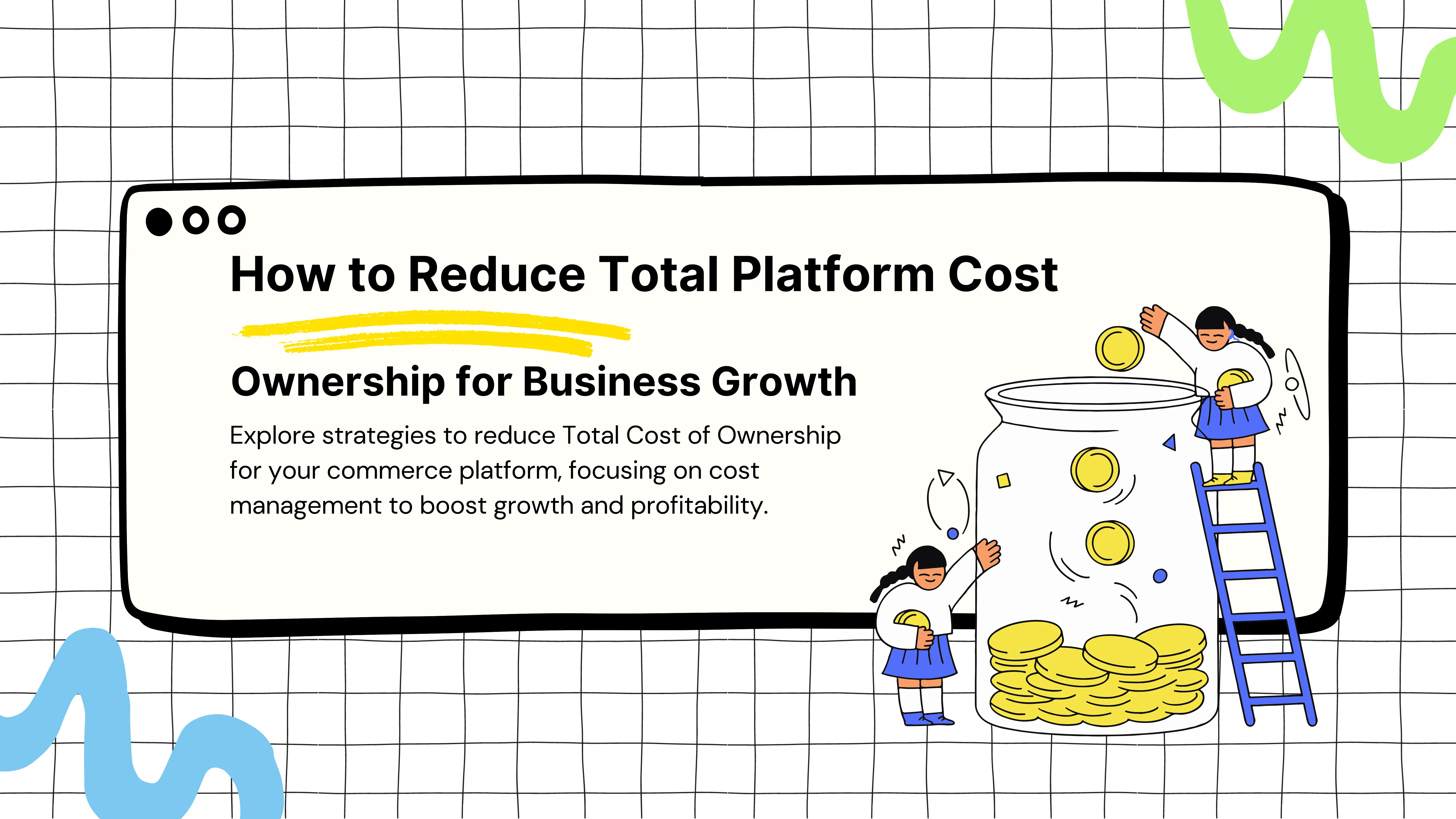 How to Reduce Total Cost of Ownership for Business Growth