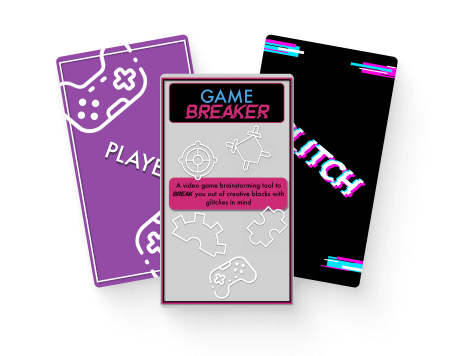 Three cards, one purple with a game controller that says "player", a black one that says "glitch", and another grey one with pink and blue text "Game Breaker."