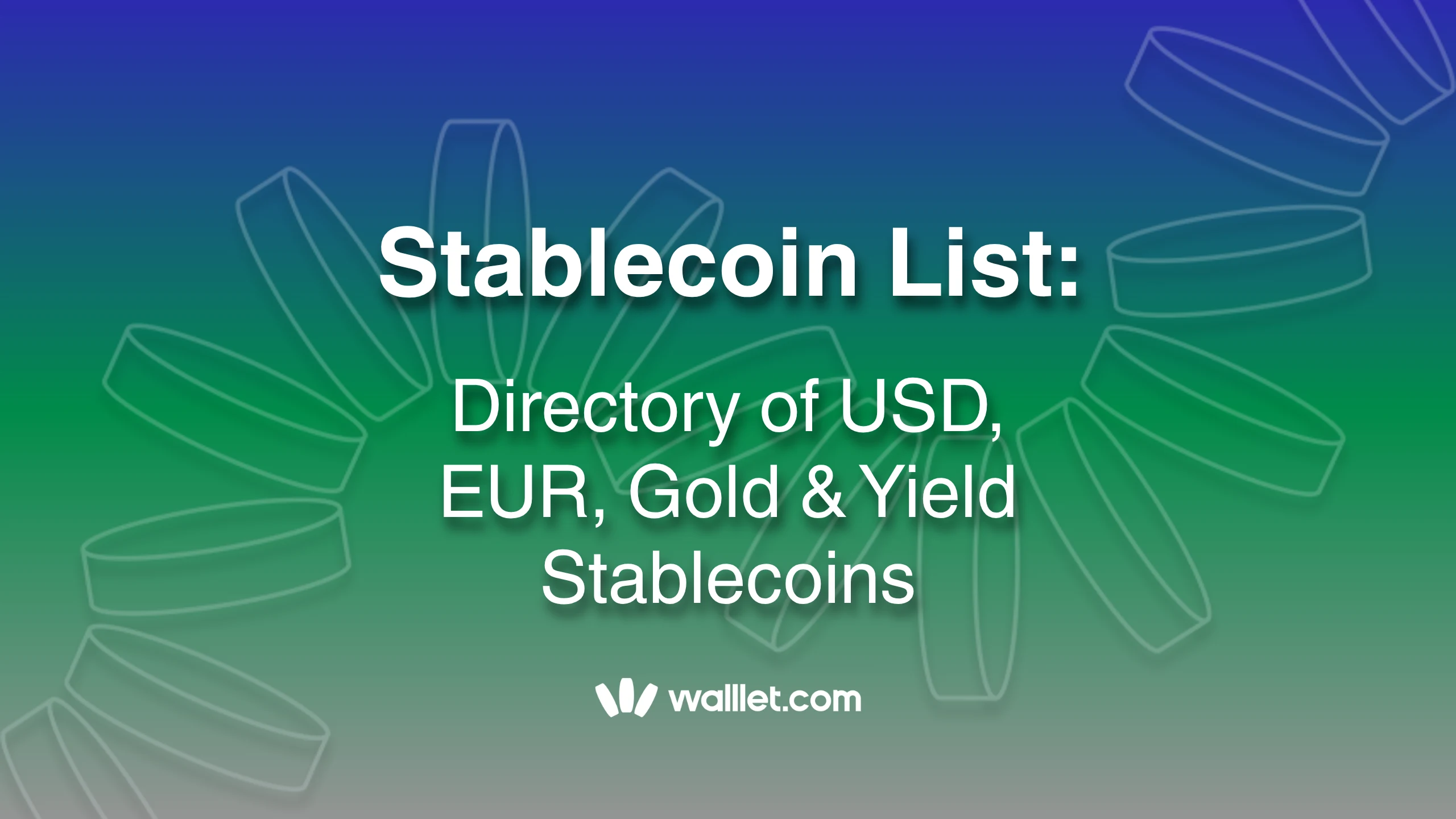 Stablecoin List 2026: Directory of USD, EUR, Gold & Yield Stablecoins