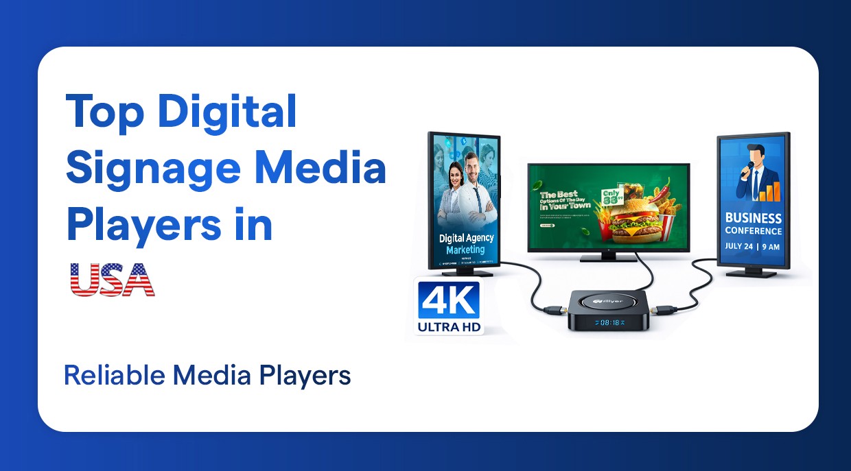 Top Digital Signage Media Players in USA