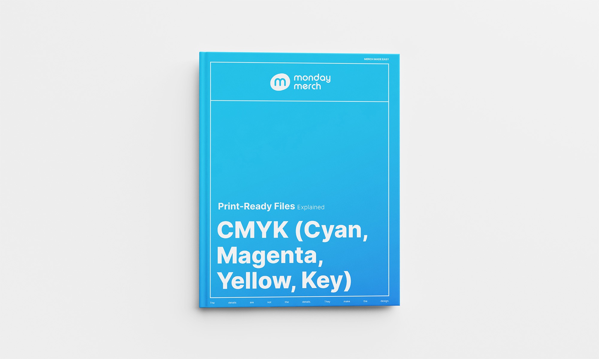 Monday Merch Druckfertige Dateien Buch CMYK (Cyan, Magenta, Gelb, Key)