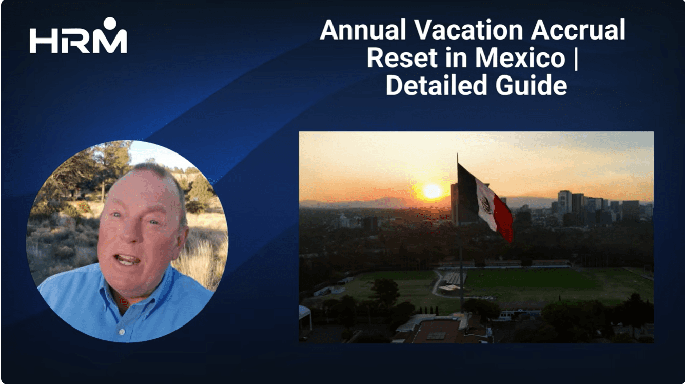 Mexico Annual Vacation Accrual - Mexico Employer of Record