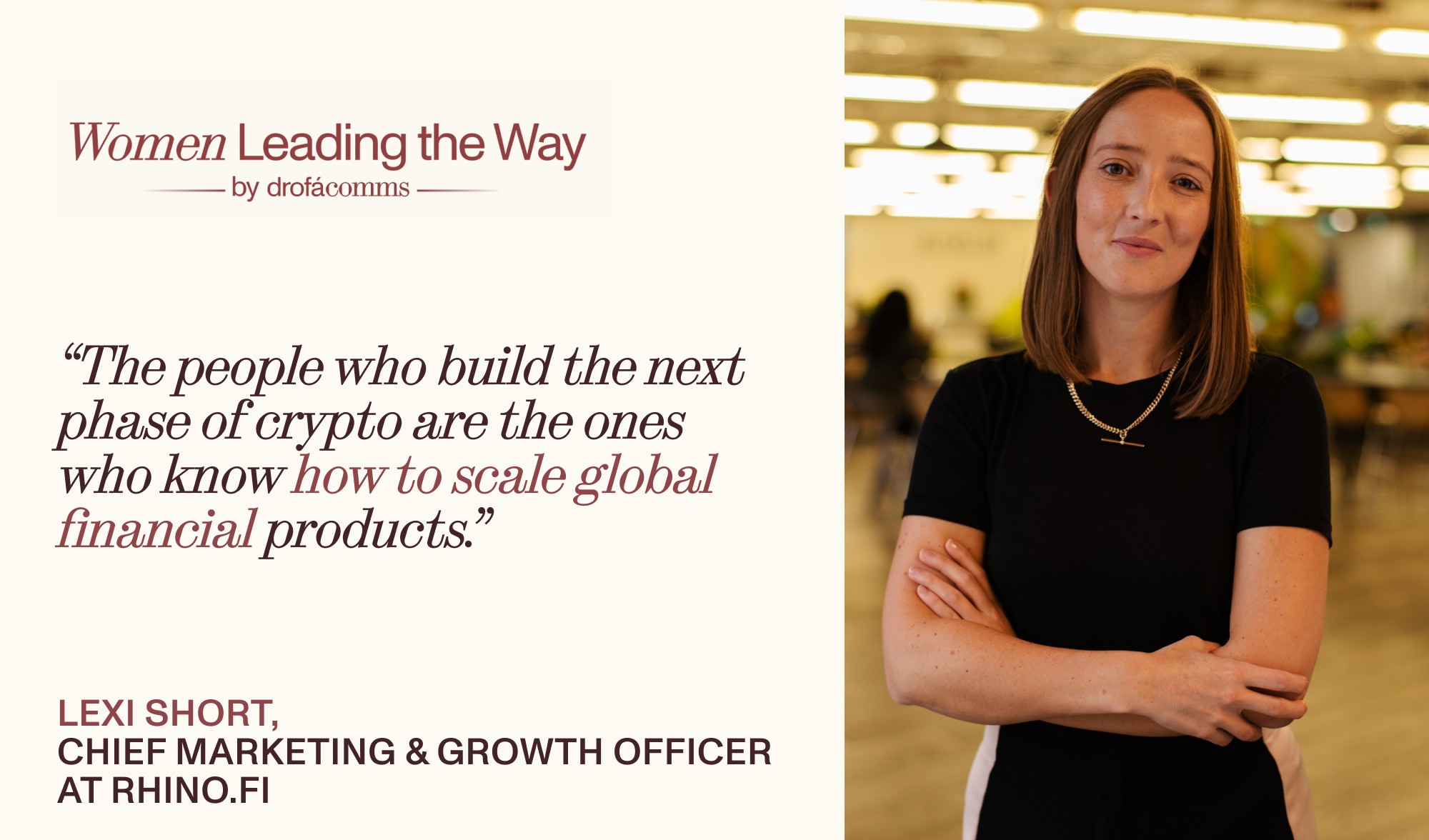 Women Leading the Way quote card featuring Lexi Short, Chief Marketing & Growth Officer at Rhino.fi, standing with arms crossed