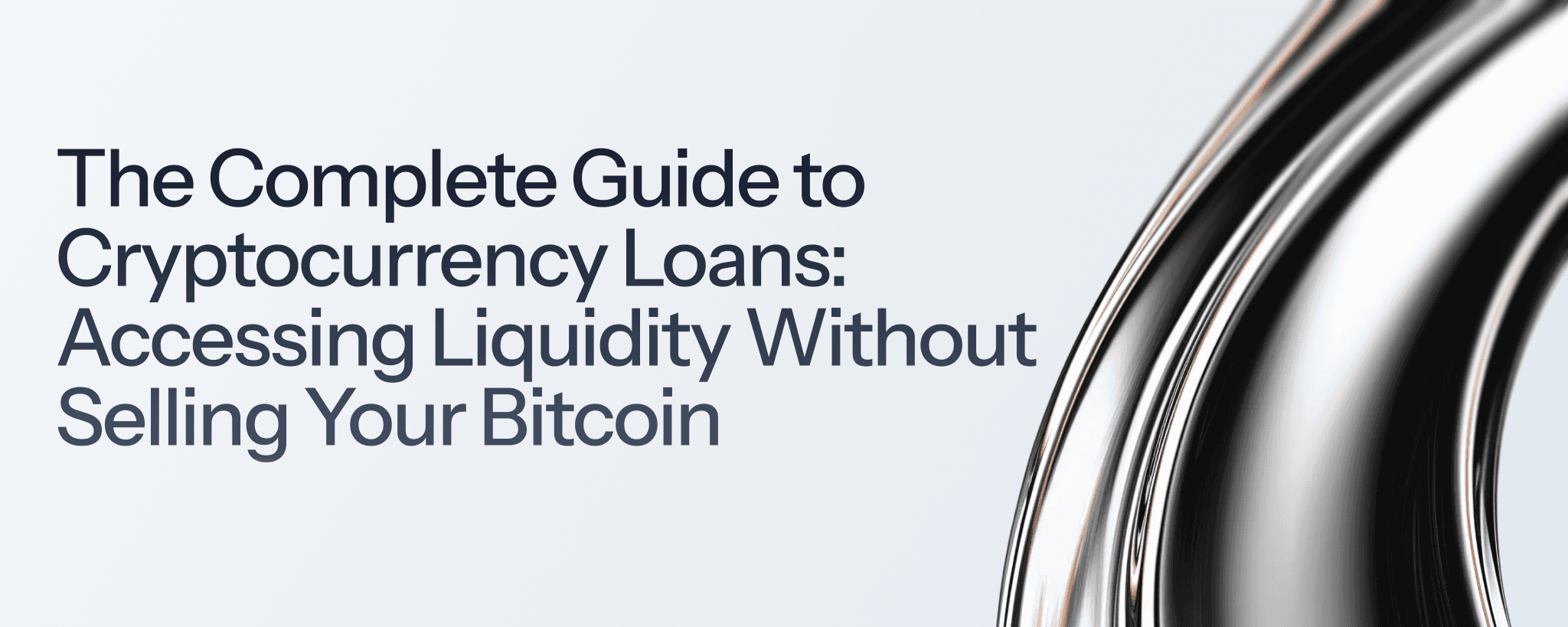 The Complete Guide to Cryptocurrency Loans