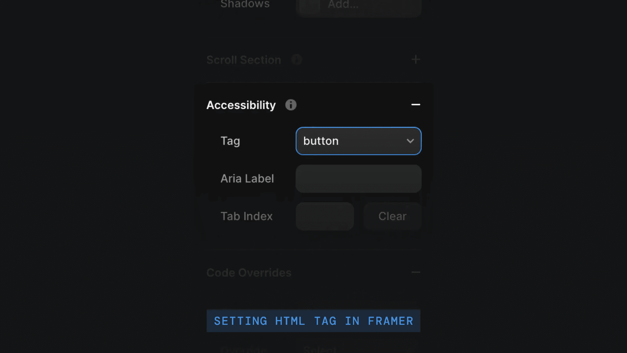 Accessibility settings interface in Framer, showing options for HTML tag, ARIA label, and tab index for a button element