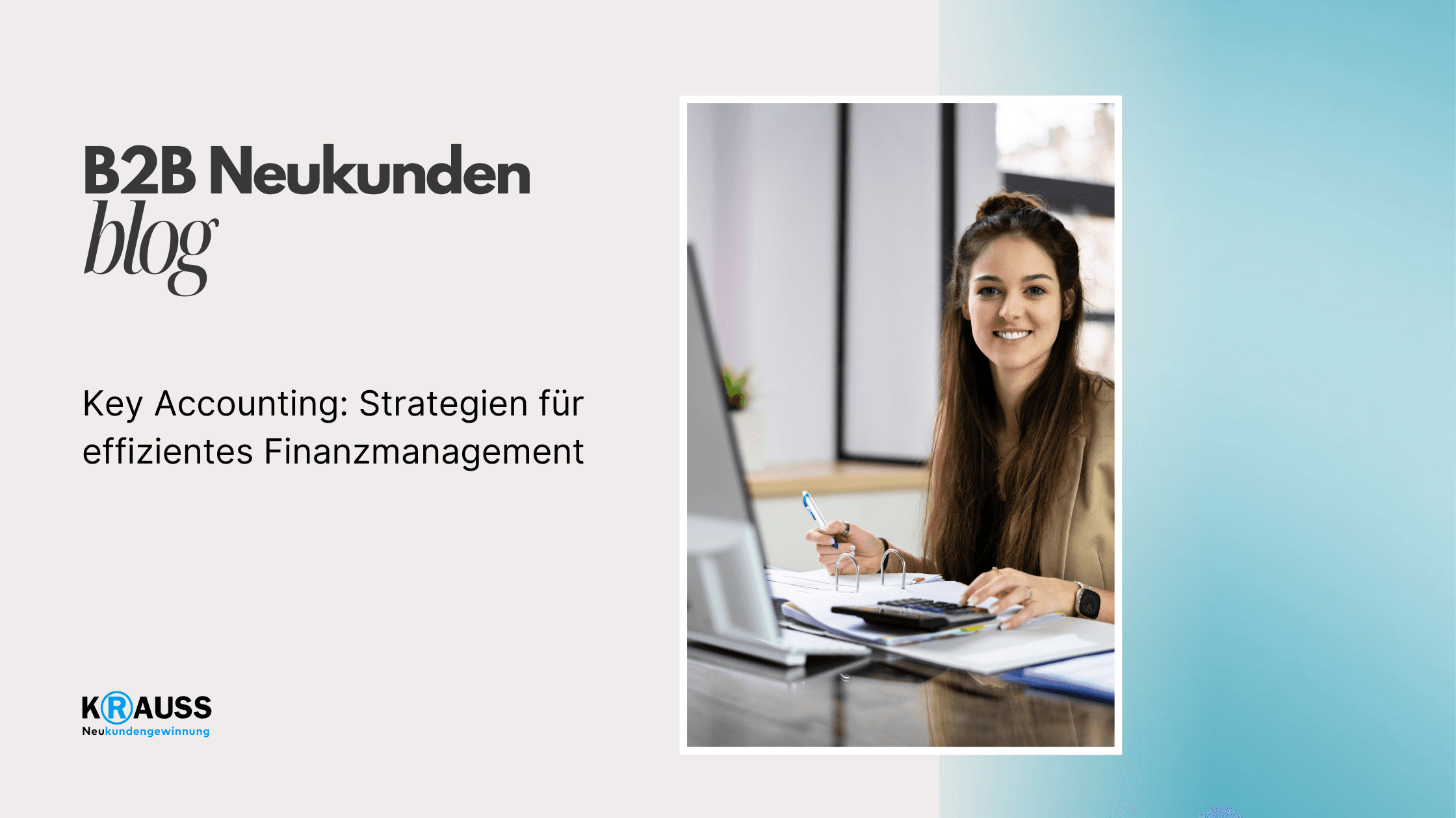 Key Accounting: Strategien für effizientes Finanzmanagement