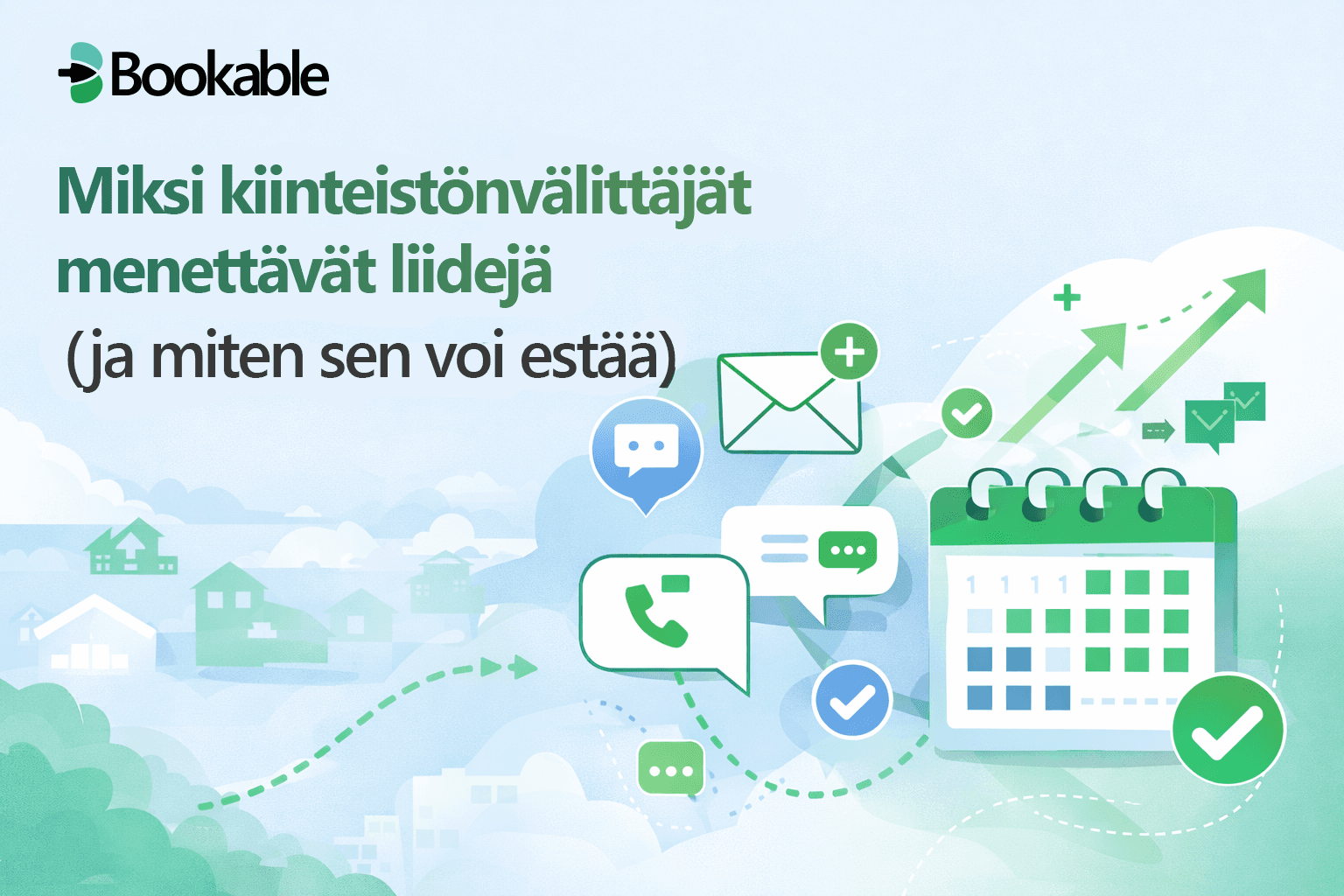Minimalistinen 2D-kuvitus, jossa vihreitä aksentteja, nuolia ja viestikuplia kuvaamassa liidien virtausta kiinteistönvälittäjälle. Moderni ja selkeä grafiikka, joka symboloi liidien kasvua ja tehokasta ajanvarausta.