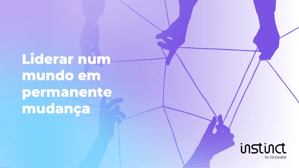Keynote de liderar num mundo em permanente mudança.