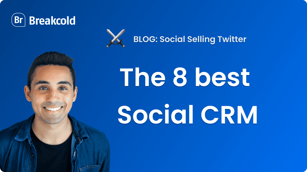 The 8 Best Social CRM Software in 2025 [Comparison]