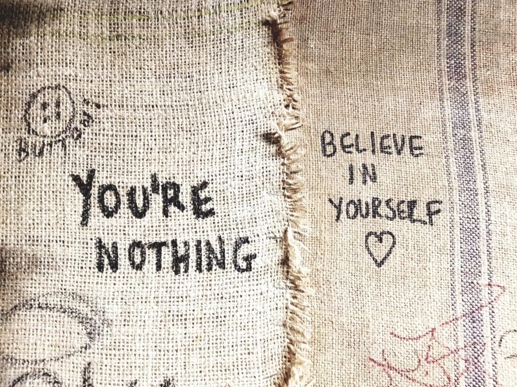 youre nothing believe in yourself